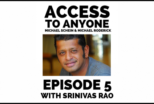 Access-to-Anyone-Shownotes-Srinivas-Rao