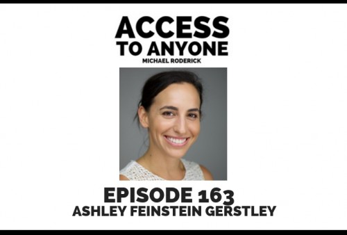 access-to-anyone-shownotes-Ashley Feinstein-Gerstley