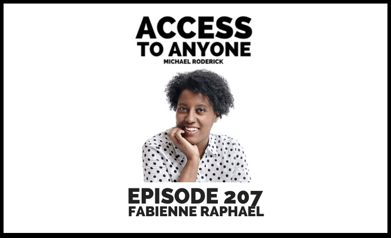 access-to-anyone-shownotes-FABIENNE-RAPHAEL